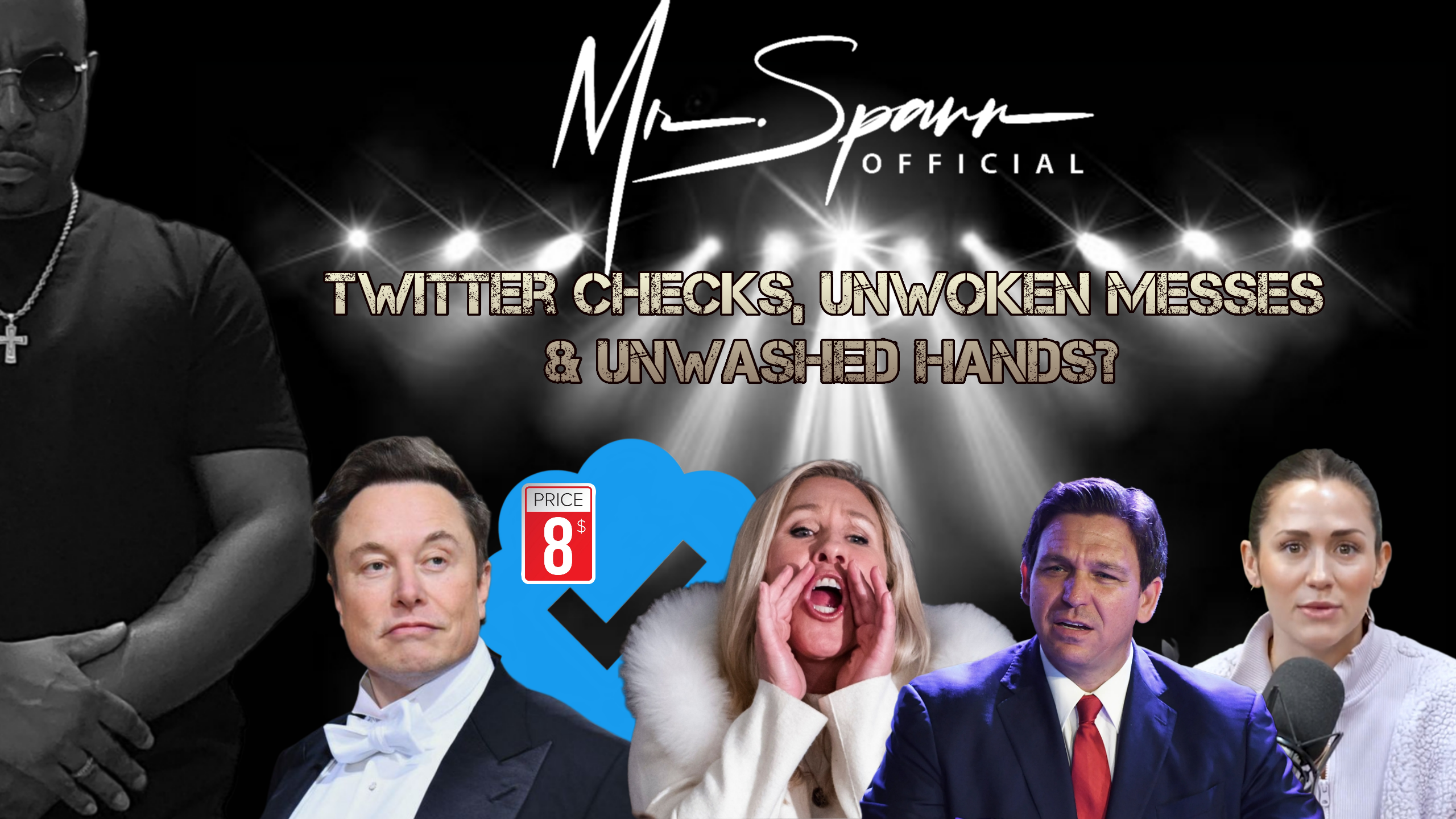 (Ep. 7) #MSO “Twitter Checks, Unwoke Messes & Unwashed Hands?
